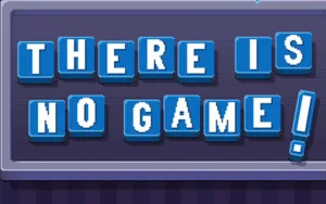 How to Bypass Unblocked There Is No Game